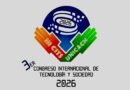 UNICACH será sede del III Congreso Internacional de Tecnología y Sociedad 2026