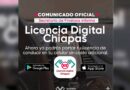 Secretaría de Finanzas presenta la Licencia Digital Chiapas sin costo adicional